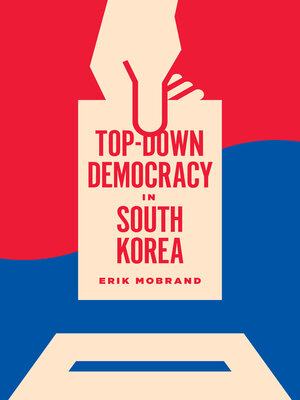 cover image of Top-Down Democracy in South Korea